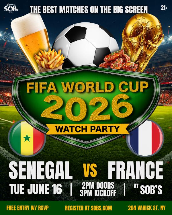 FIFA World Cup 2026: Senegal vs France at SOB's