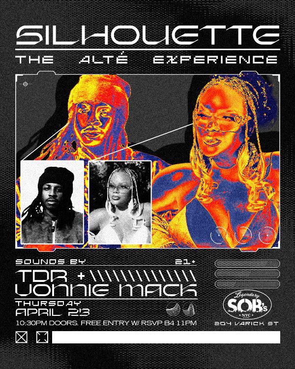 SILHOUETTE: The Alté Experience With TDR & Vonnie Mack at SOB's