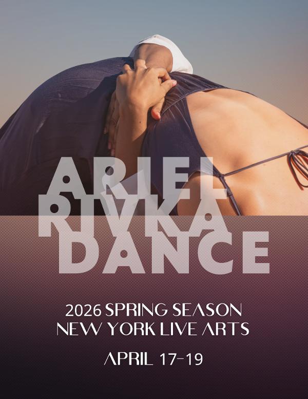 Ariel Rivka Dance Spring Season at New York Live Arts