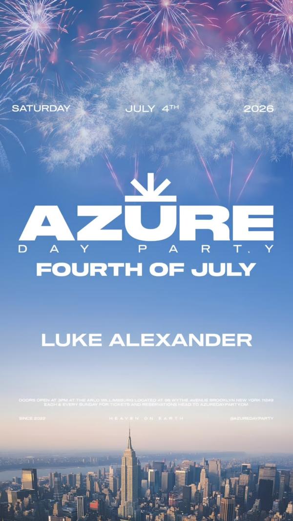 Fourth of July Azure Day Party at Arlo Williamsburg Featuring DJ Luke Alexander at ART Williamsburg at Arlo Williamsburg