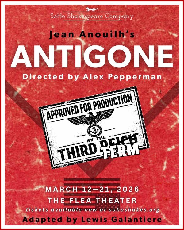 SoHo Shakes presents: ANTIGONE at The Flea