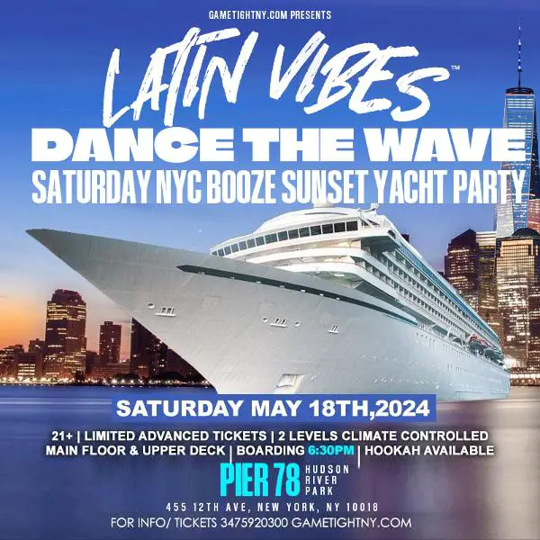 NYC Latin Vibes™ Saturday Sunset Pier 78 Hudson River Yacht Party Cruise at Pier 78 at Hudson River Park