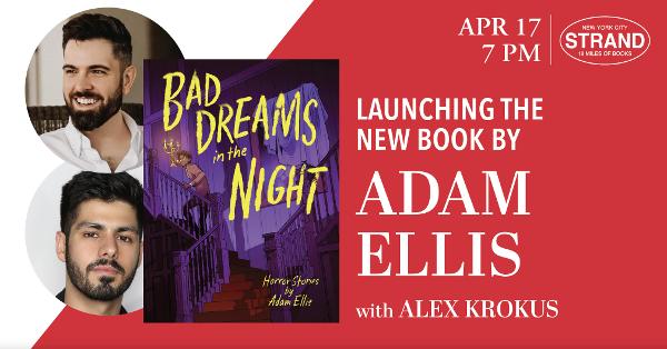 Adam Ellis + Alex Krokus: Bad Dreams in the Night at Strand Book Store