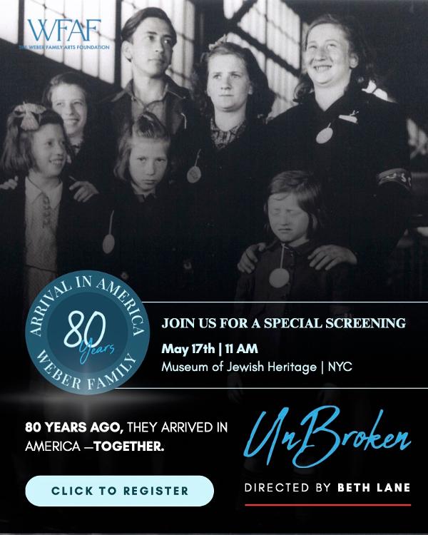 UnBroken Screening honoring the Weber Siblings' 80th Anniversary in America at Museum of Jewish Heritage – A Living Memorial to the Holocaust