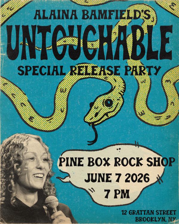 Alaina Bamfield's “UNTOUCHABLE” Special Release Party at Pine Box Rock Shop