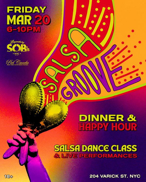 Salsa Groove Dance Class & Happy Hour at SOB's
