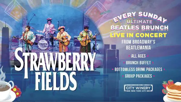 Strawberry Fields Ultimate Beatles Brunch Concert at City Winery NYC