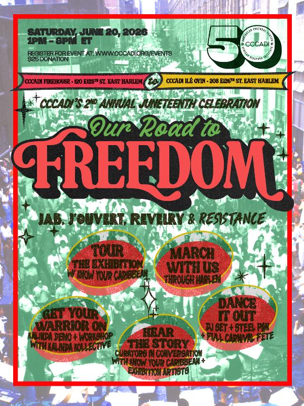 Our Road to Freedom: Jab, J’ouvert, Revelry & Resistance at Caribbean Cultural Center African Diaspora Institute