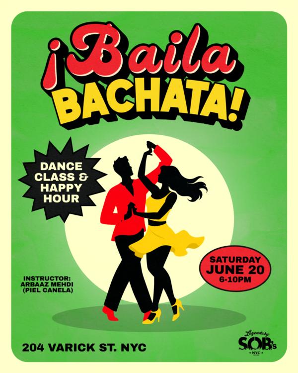¡Baila Bachata! Dance Class & Happy Hour at SOB's