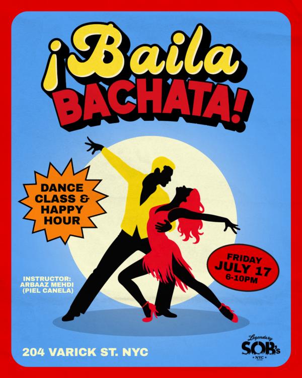 ¡Baila Bachata! Dance Class & Happy Hour at SOB's