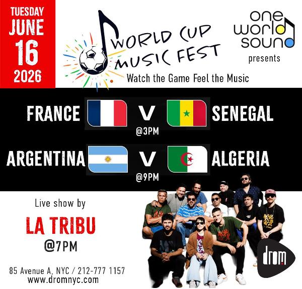 World Cup Music Fest Day 5 at DROM NYC