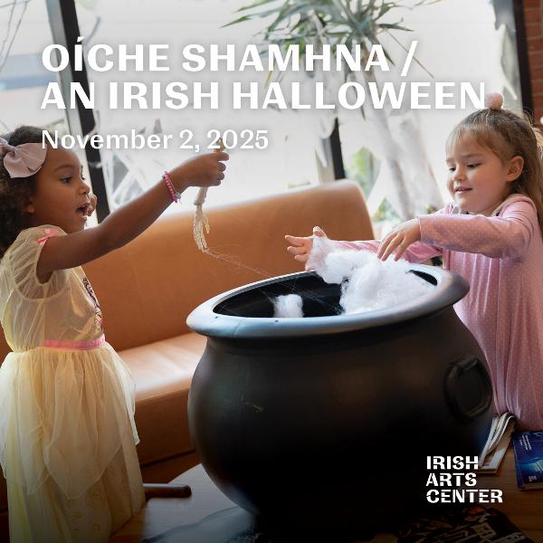 Oíche Shamhna / An Irish Halloween at Irish Arts Center