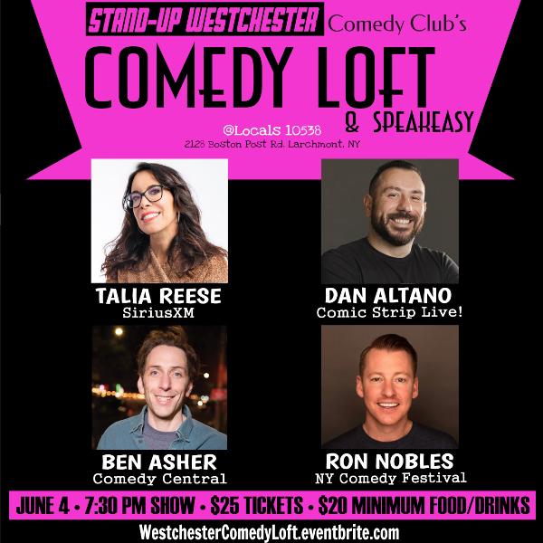 Stand-Up Westchester Comedy Club's Comedy Loft & Speakeasy with Talia Reese, Ben Asher at Locals 10538