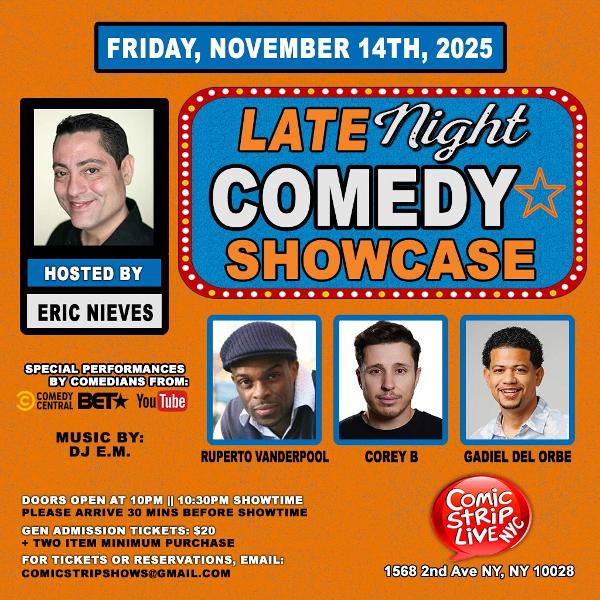 Late Night Comedy Showcase @ Comic Strip Live at Comic Strip Live