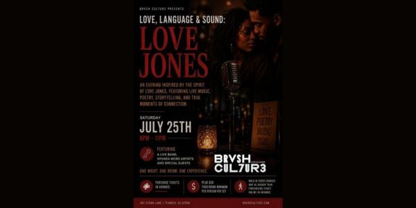 Love, Language & Sound: Love Jones at Brvsh Cul7ur3