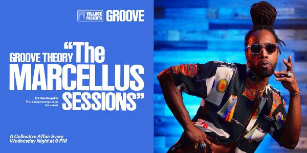 Groove Theory “The Marcellus Sessions” at Groove