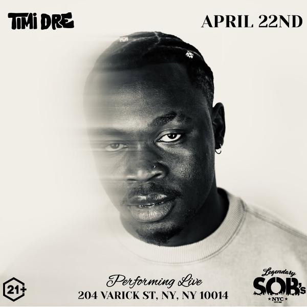 Timi Dre — One Night in NYC at SOB's