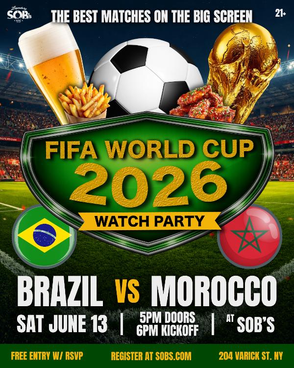FIFA World Cup 2026: Brazil vs Morocco at SOB's