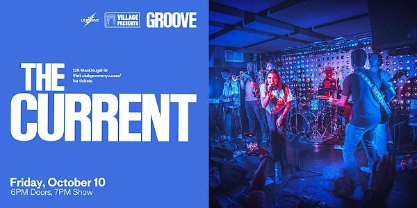 The Current at Groove