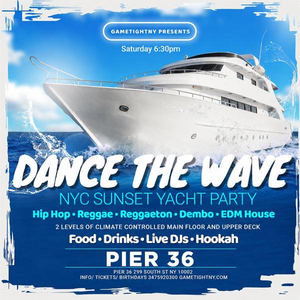NYC Dance the Wave Booze Cruise Saturday Sunset Yacht Party 2026 at Pier 36