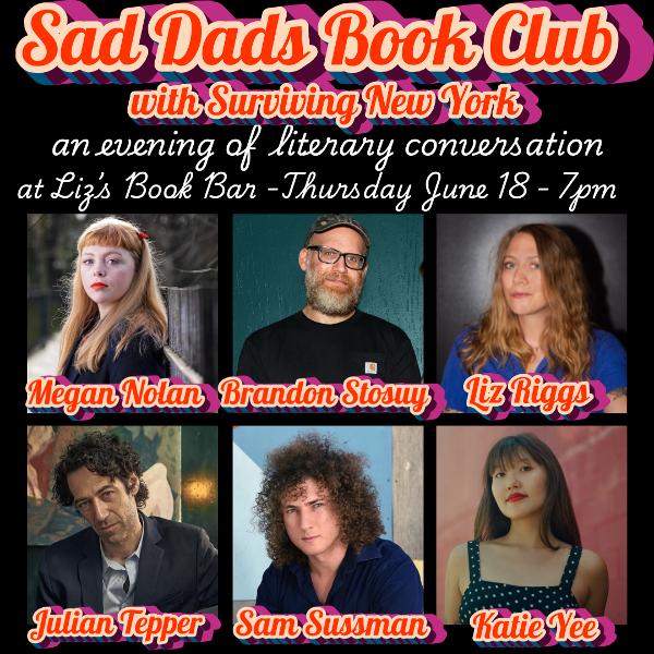 Sad Dads Book Club x Surviving New York: An Evening of Conversation at Liz's Book Bar