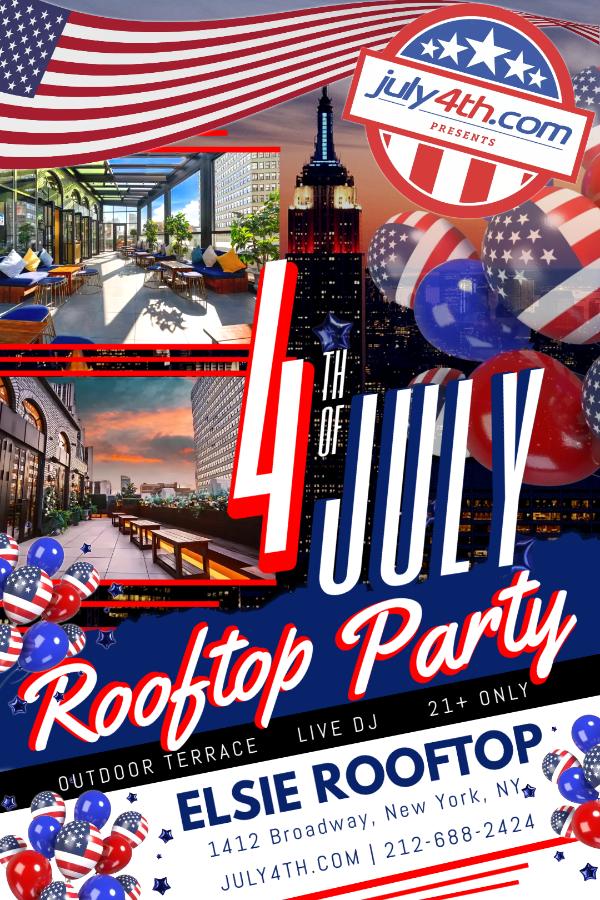 NYC: 4th of July Rooftop Party at Elsie Rooftop