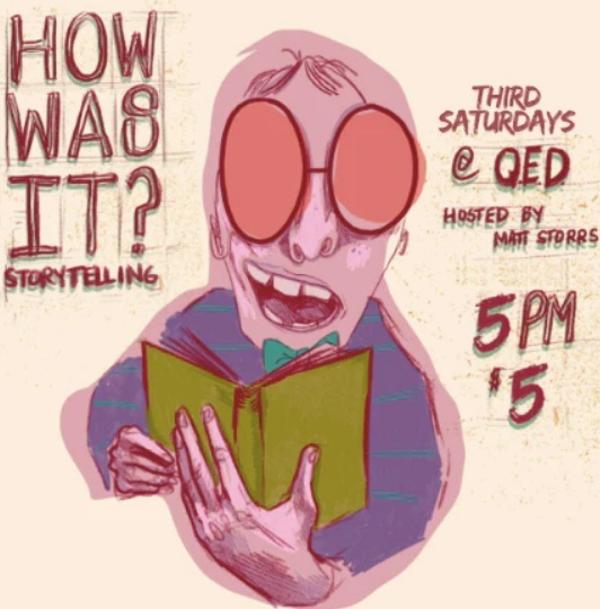 How Was It? Storytelling Show at Q.E.D