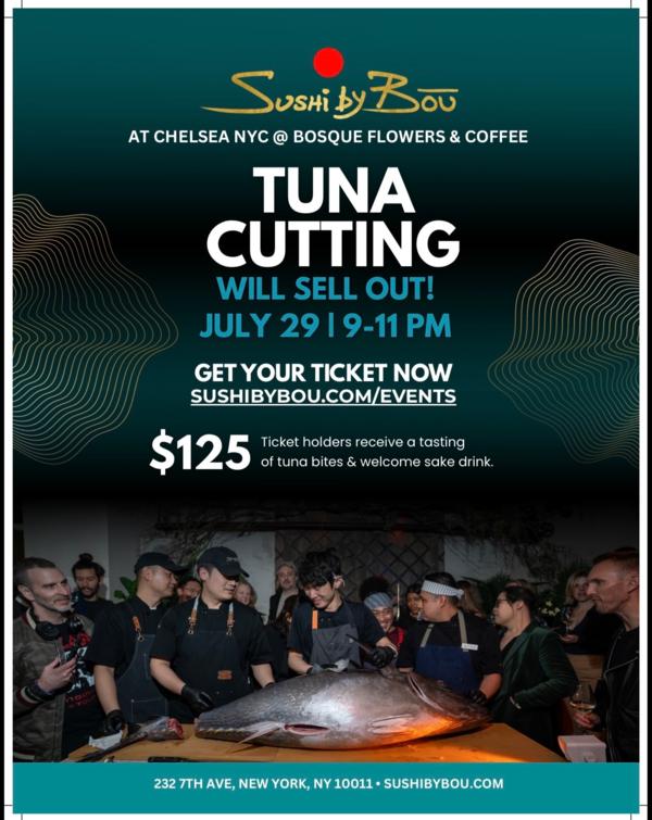 Sushi By Bou Chelsea Tuna Cutting Ceremony 7.29.26 at Sushi By Bou Chelsea