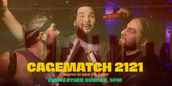 Cagematch 2121: Improv Competition at Caveat