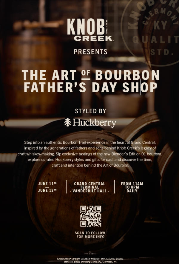 Knob Creek Presents ‘The Art of Bourbon Father’s Day Shop,’ Styled by Huckberry at Vanderbilt Hall at Grand Central Terminal