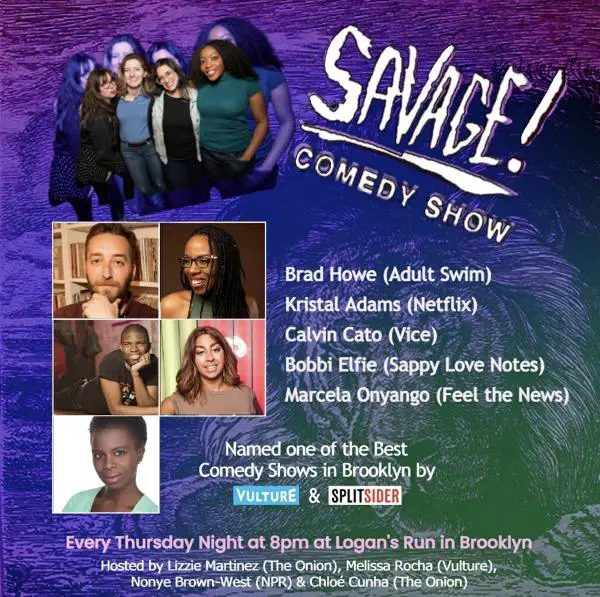 Savage Comedy Show (free)! at Logan's Run