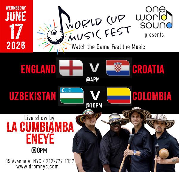 World Cup Music Fest Day 6 at DROM NYC