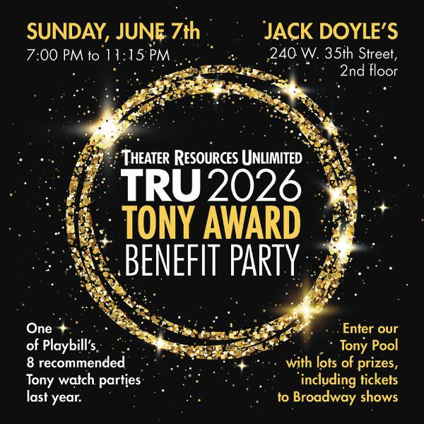 Theater Resources Unlimited (TRU) 2026 Tony Watch Party Fundraiser at Jack Doyle's