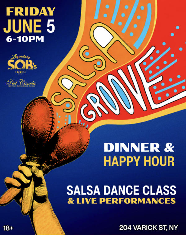 Salsa Groove: Dance Class & Happy Hour at SOB's