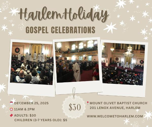 Celebrate Christmas at the Harlem Holiday Gospel Celebrations! at Mt. Olivet Baptist Church