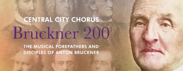 Central City Chorus presents 'Bruckner 200: The Musical Forefathers and Disciples of Anton Bruckner' at St. Malachy's Church—The Actors' Chapel