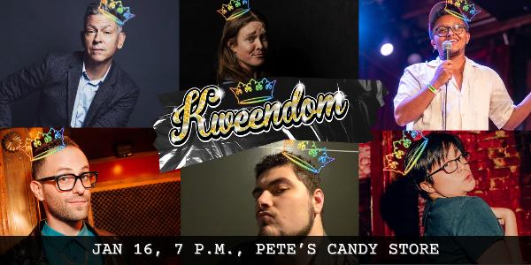 Kweendom: LGBTQ+ Comedy at Pete's Candy Store