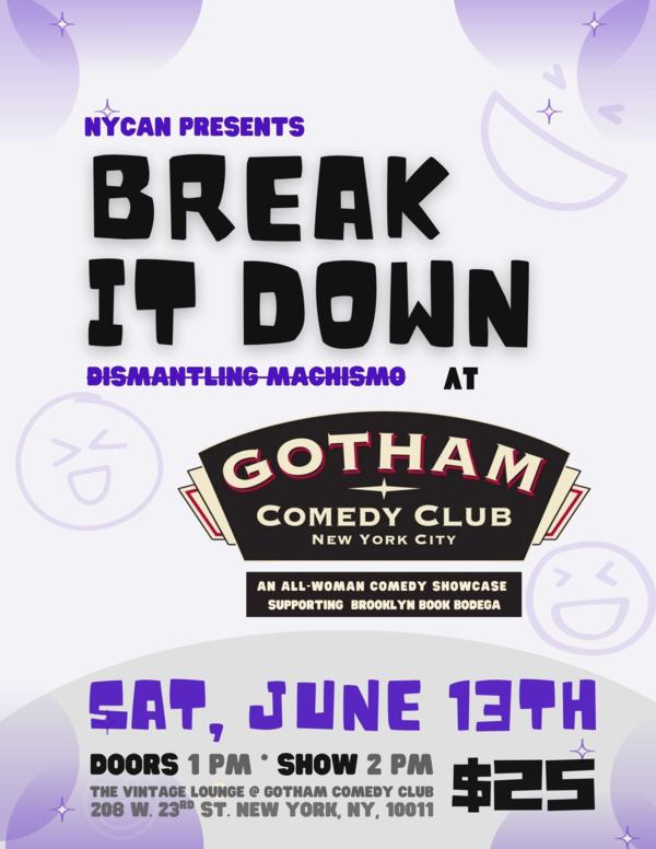 Break It Down @ Gotham Comedy Club at Gotham Comedy Club