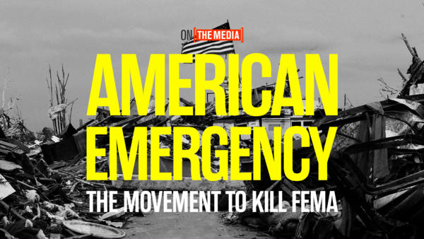On the Media Presents American Emergency: The Movement to Kill FEMA at The Greene Space