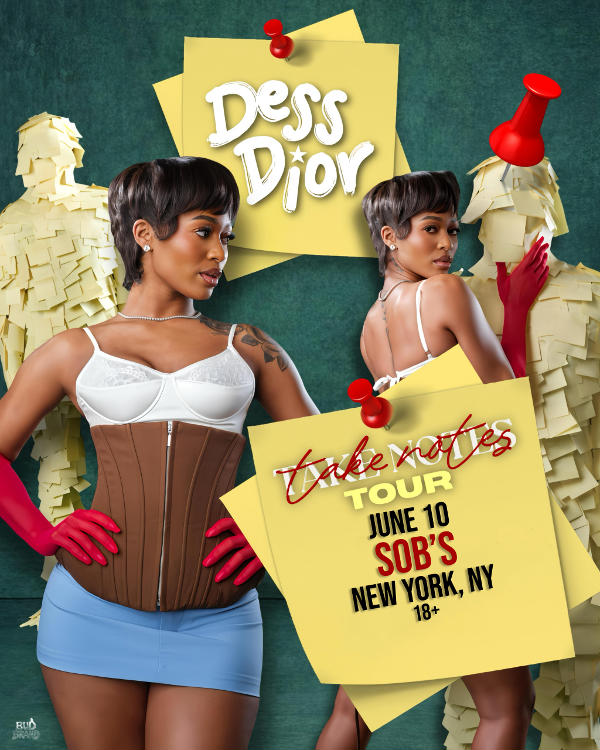 Dess Dior: Take Notes Tour at SOB's