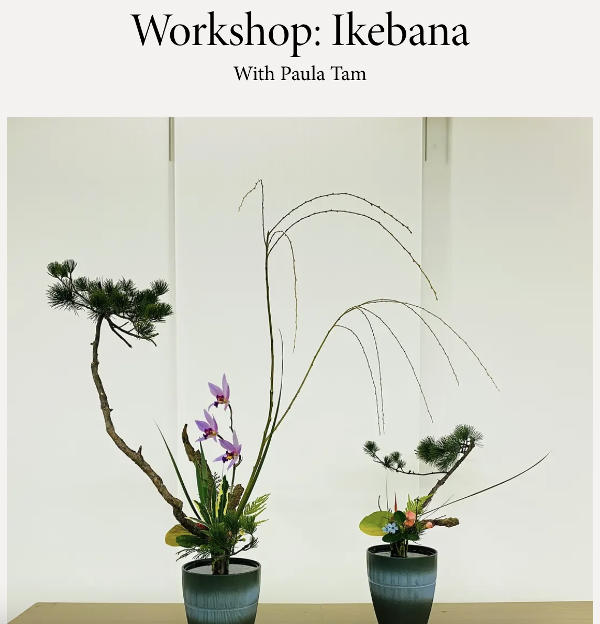 Workshop: Ikebana With Paula Tam at Fotografiska at Fotografiska