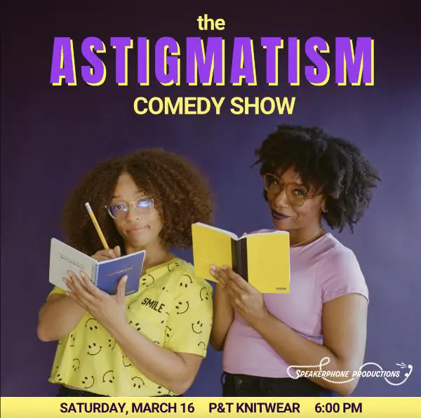 Astigmatism Comedy at P&T Knitwear Books & Podcasts