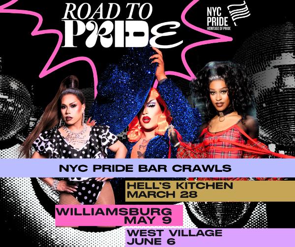 “Road to Pride” Bar Crawl Series: Pride Anthems Crawl - West Village Edition at The Duplex