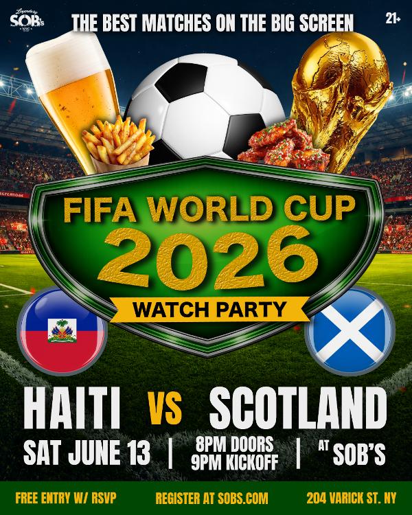 FIFA World Cup 2026: Haiti vs Scotland at SOBs
