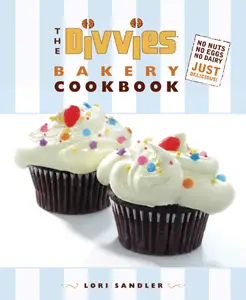 The Divvies Bakery Cookbook by Lori Sandler