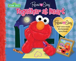 Record a Story: Sesame Street Together at Heart