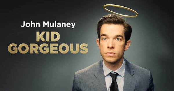 John Mulaney Kid Gorgeous 