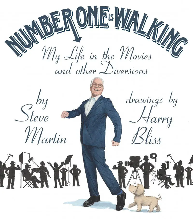 Number One Is Walking “My Life in the Movies and Other Diversions"