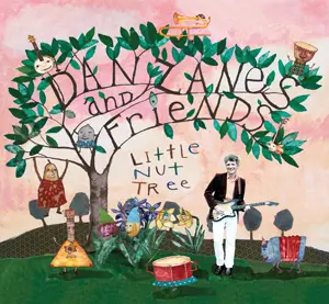Dan Zanes and friends little nut tree album cover