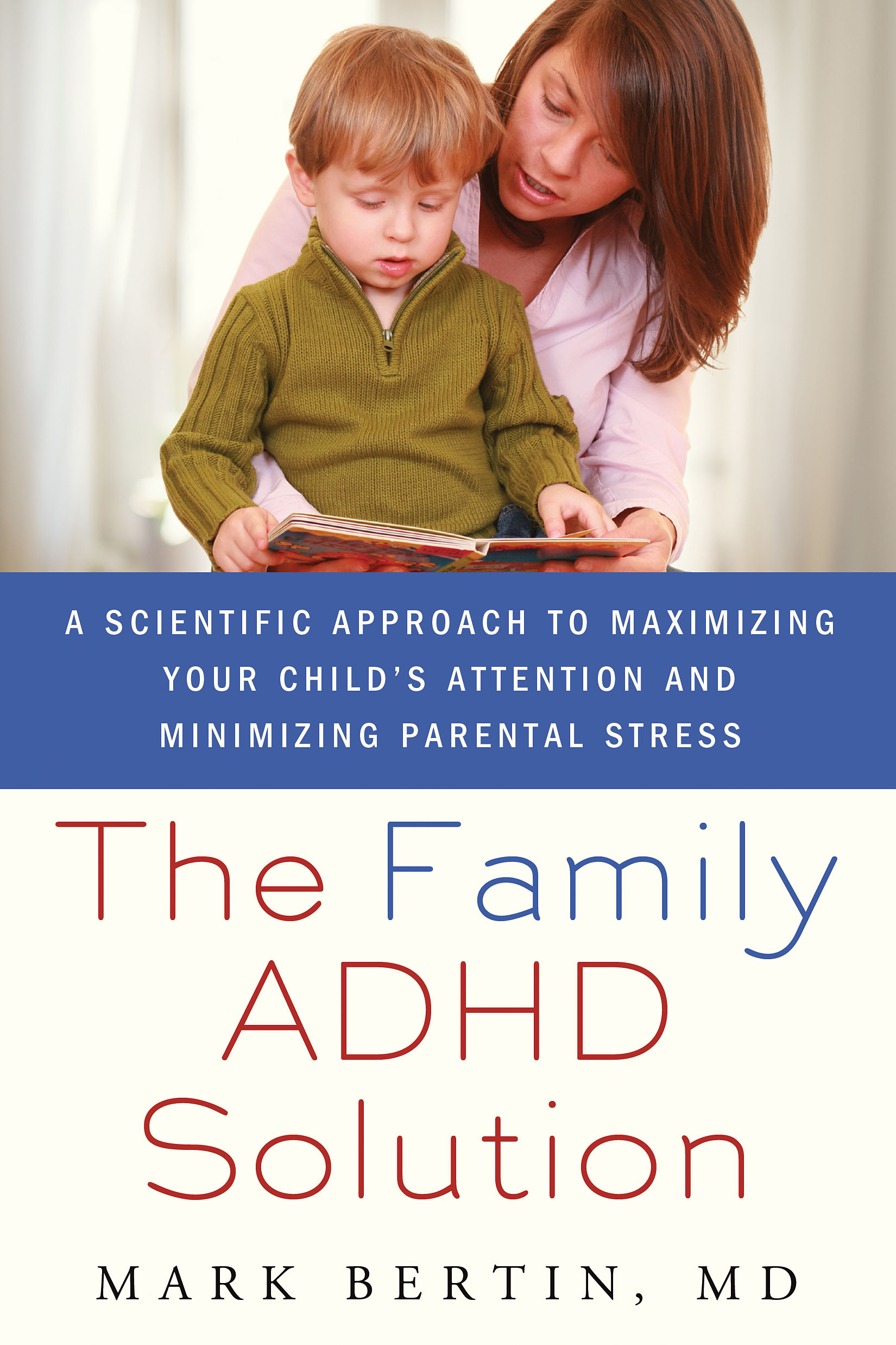 "The Family ADHD Solution" by Mark Bertin, MD book cover.